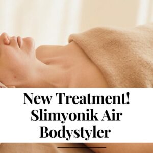 New Treatment! Slimyonik Air Bodystyler 