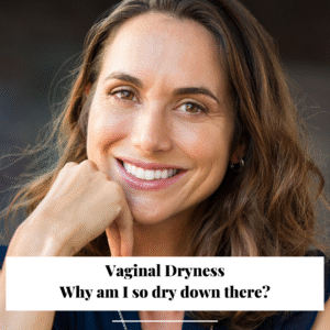 Vaginal Dryness Treatment in Kent